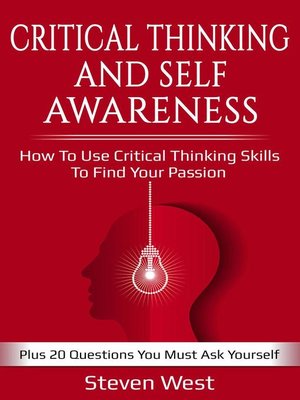 cover image of Critical Thinking and Self-Awareness